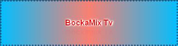 BockaMix Tv